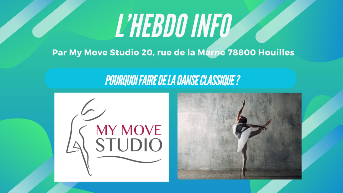Pourquoi faire de la danse classique ?
